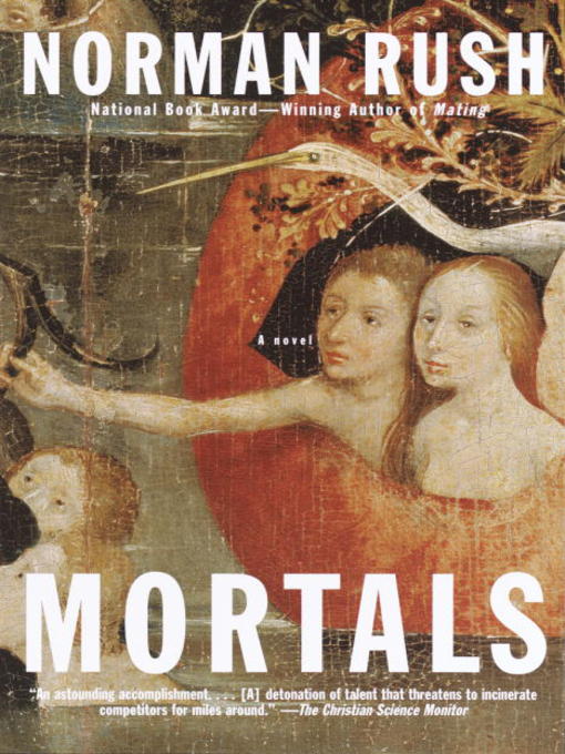 Title details for Mortals by Norman Rush - Wait list